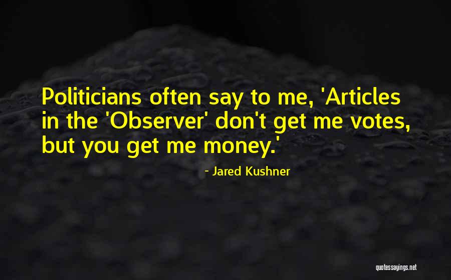 Jared Kushner Quotes 443174