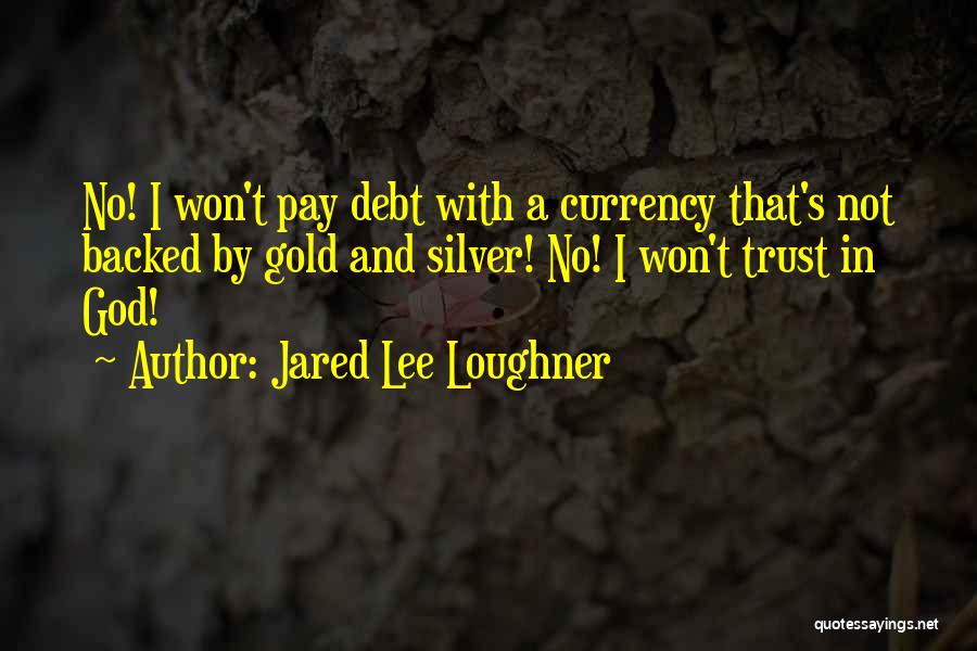 Jared Lee Loughner Quotes 2270276