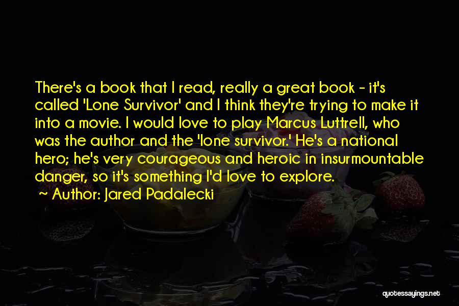 Jared Padalecki Quotes 235916