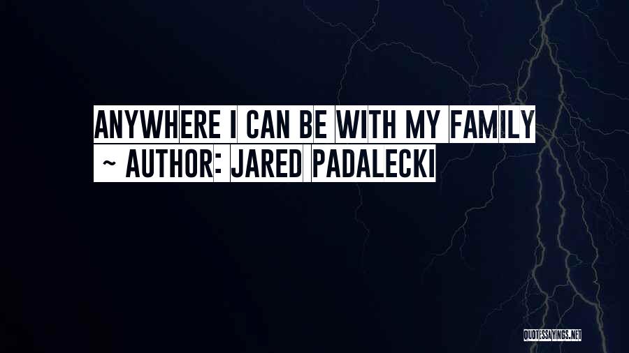 Jared Padalecki Quotes 705767