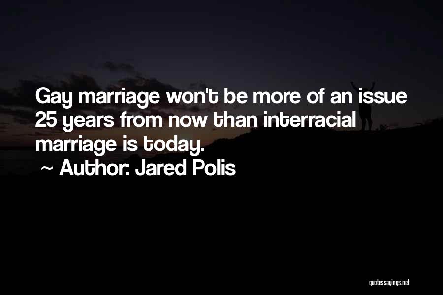 Jared Polis Quotes 1009210