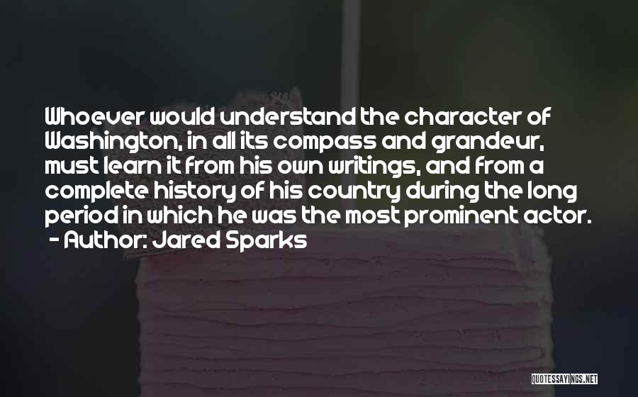 Jared Sparks Quotes 1937989