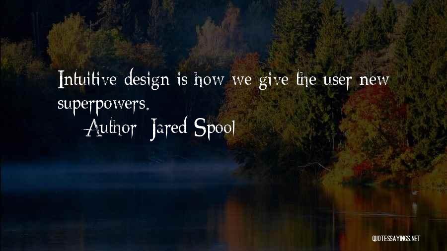 Jared Spool Quotes 1957030