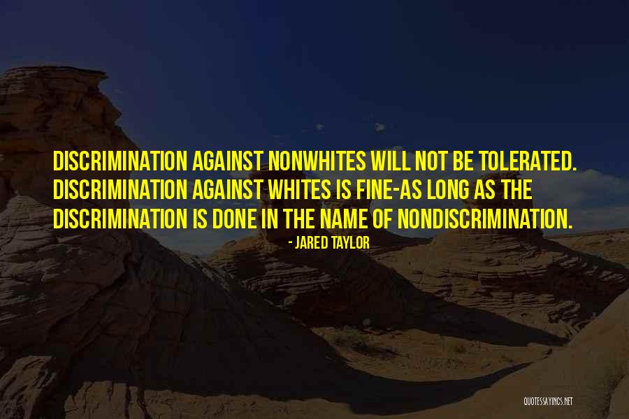 Jared Taylor Quotes 912760 Jared Taylor Quotes 912760