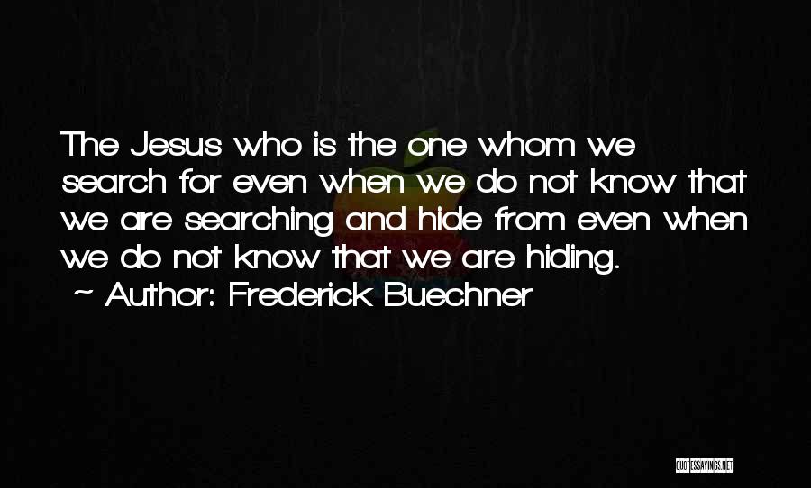 Jared Tendler Quotes By Frederick Buechner