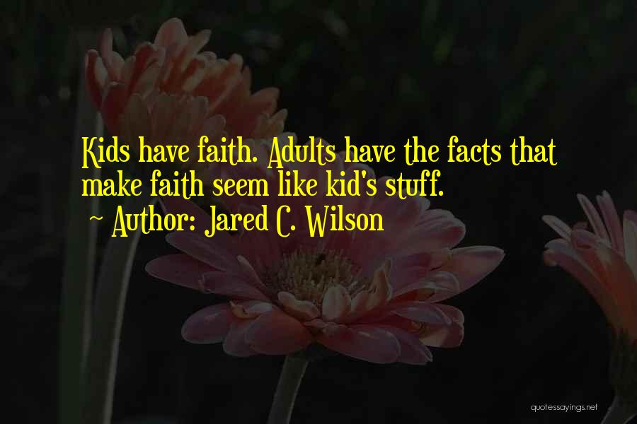 Jared Wilson Quotes By Jared C. Wilson