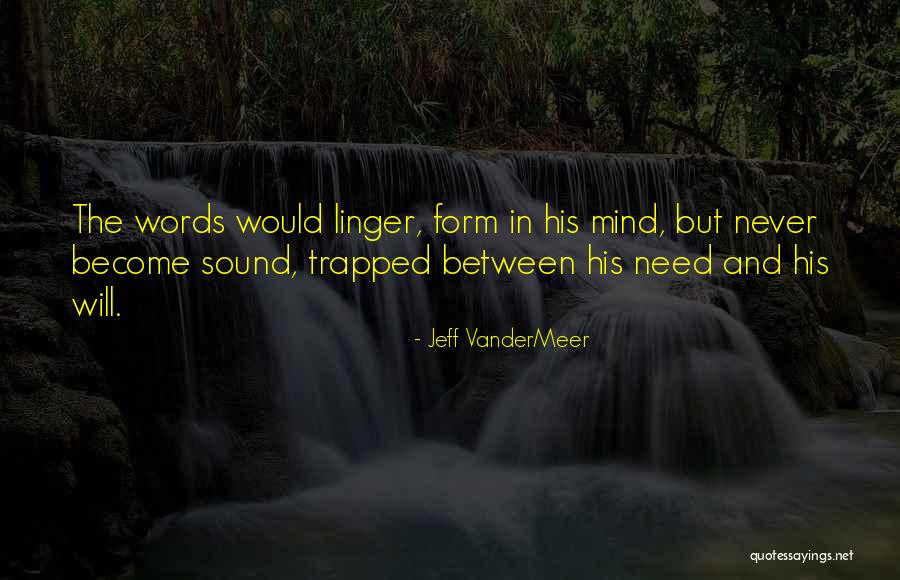 Jarel Quotes By Jeff VanderMeer Jarel Quotes By Jeff VanderMeer