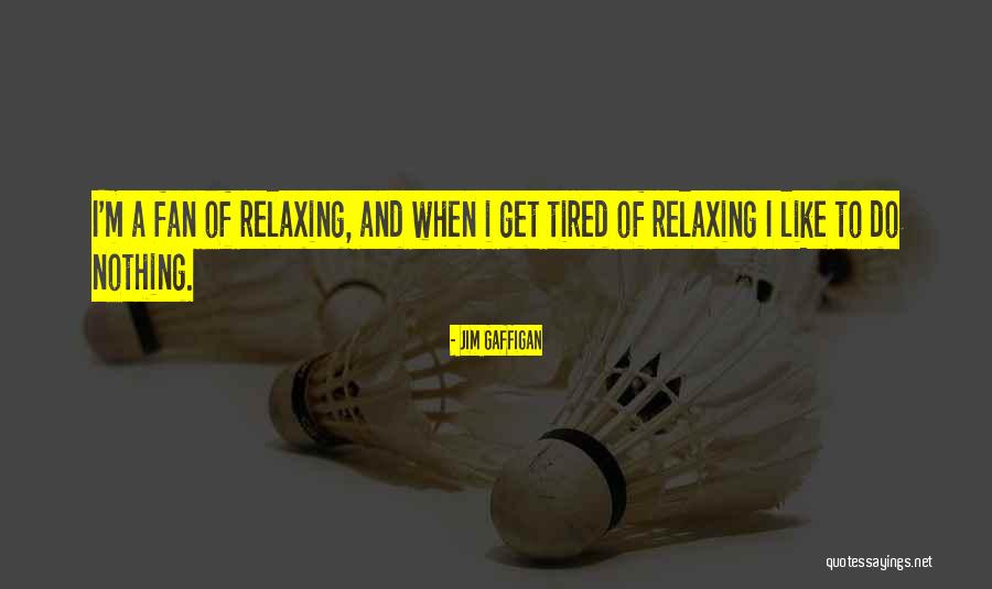 Jaremko William Quotes By Jim Gaffigan Jaremko William Quotes By Jim Gaffigan