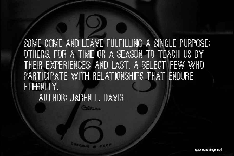 Jaren L. Davis Quotes 2213506