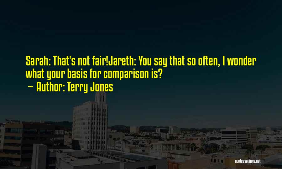 Jareth Quotes By Terry Jones