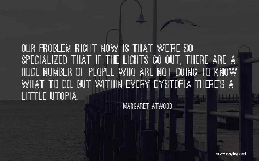 Jarillo V Quotes By Margaret Atwood Jarillo V Quotes By Margaret Atwood