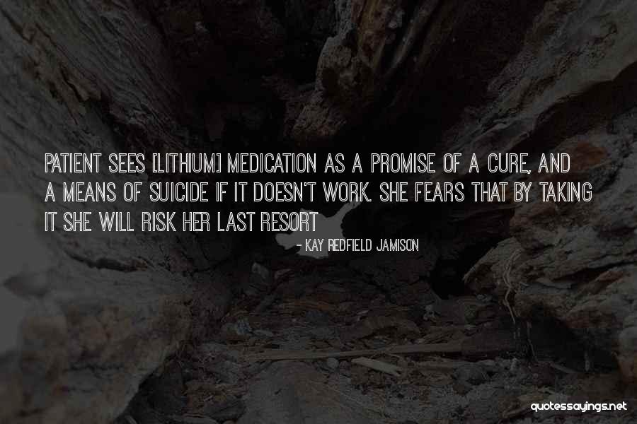 Jarinya Nekkum Quotes By Kay Redfield Jamison Jarinya Nekkum Quotes By Kay Redfield Jamison
