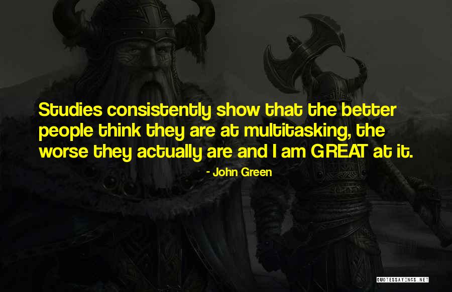 Jarinya Sirimongkolsakul Quotes By John Green Jarinya Sirimongkolsakul Quotes By John Green