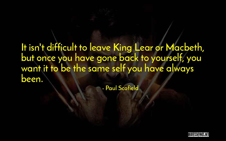 Jarish Rucker Quotes By Paul Scofield Jarish Rucker Quotes By Paul Scofield