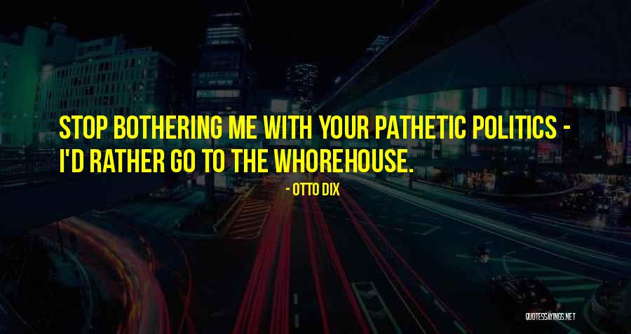 Jarjura Produce Quotes By Otto Dix Jarjura Produce Quotes By Otto Dix