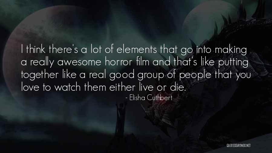 Jarl Mohn Quotes By Elisha Cuthbert Jarl Mohn Quotes By Elisha Cuthbert