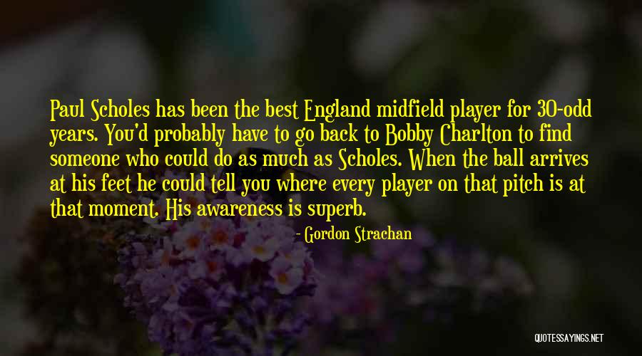 Jarmell Bingham Quotes By Gordon Strachan Jarmell Bingham Quotes By Gordon Strachan