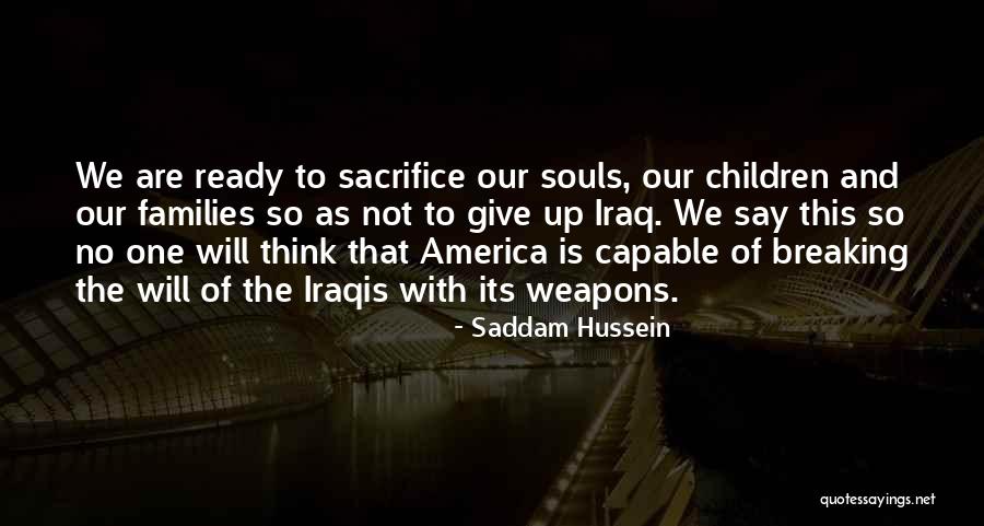 Jarne Kvety Quotes By Saddam Hussein Jarne Kvety Quotes By Saddam Hussein