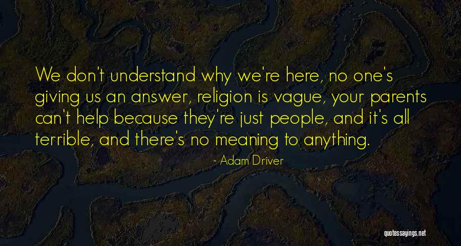Jaro Quotes By Adam Driver Jaro Quotes By Adam Driver