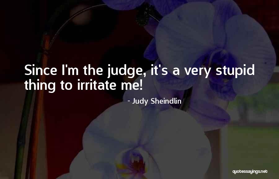 Jarocka Co Quotes By Judy Sheindlin Jarocka Co Quotes By Judy Sheindlin