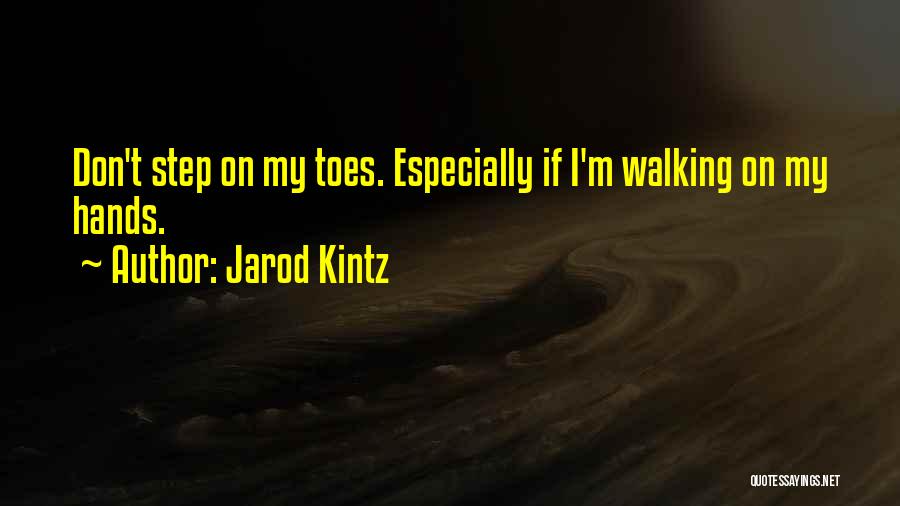 Jarod Kintz Quotes 1286861