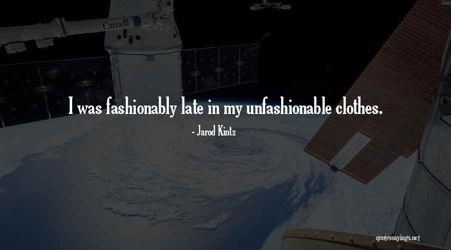Jarod Kintz Quotes 1635332 Jarod Kintz Quotes 1635332