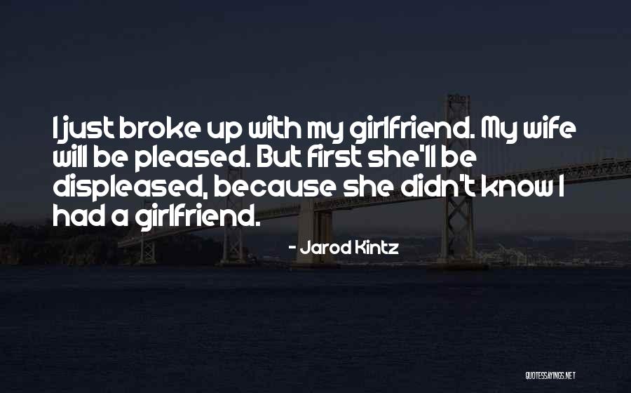 Jarod Kintz Quotes 1764302