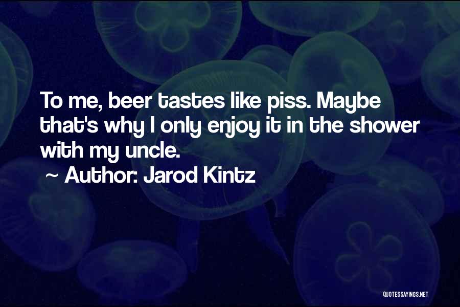 Jarod Kintz Quotes 1822298