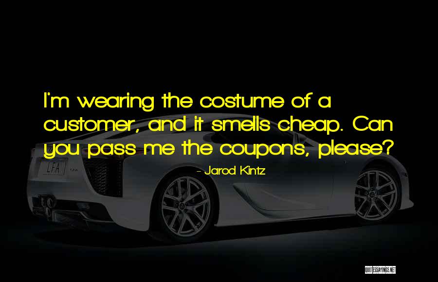 Jarod Kintz Quotes 1870107