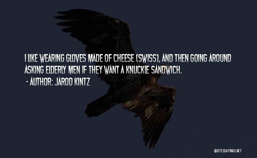 Jarod Kintz Quotes 2195284