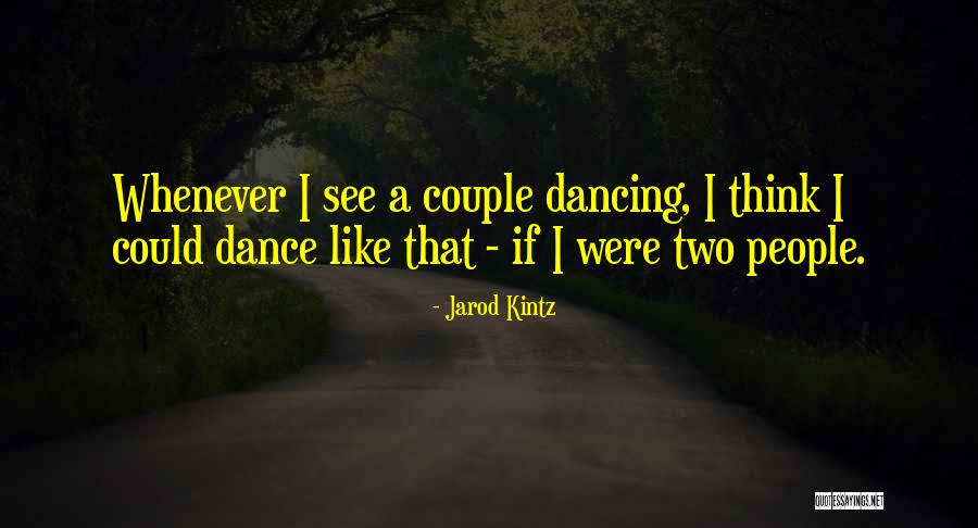 Jarod Kintz Quotes 2236411