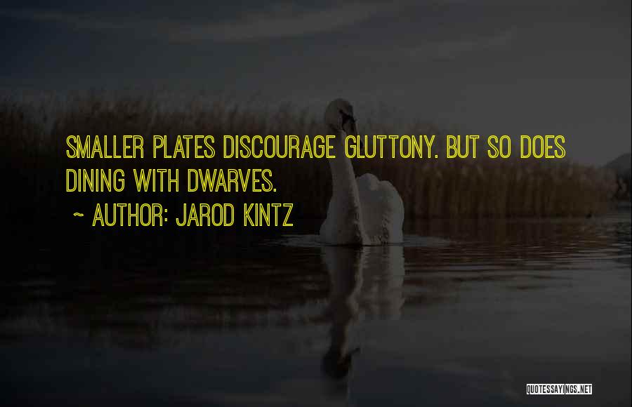 Jarod Kintz Quotes 906159