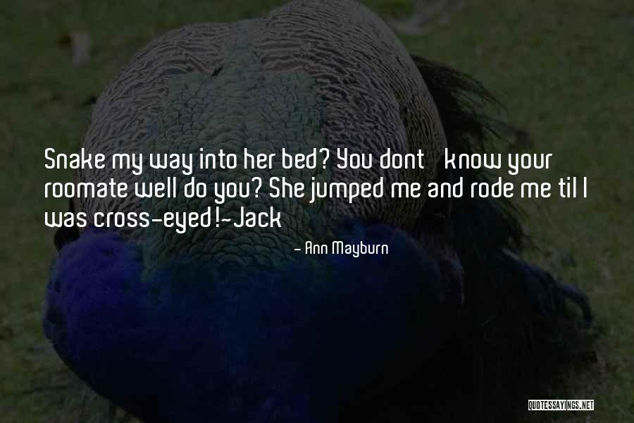 Jaroensap Quotes By Ann Mayburn Jaroensap Quotes By Ann Mayburn