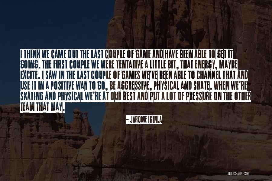 Jarome Iginla Quotes 133017 Jarome Iginla Quotes 133017