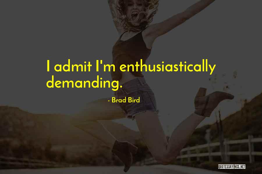 Jaromil Jire Quotes By Brad Bird Jaromil Jire Quotes By Brad Bird
