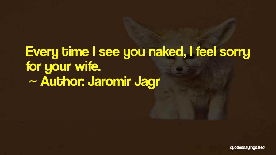 Jaromir Jagr Quotes 1150423