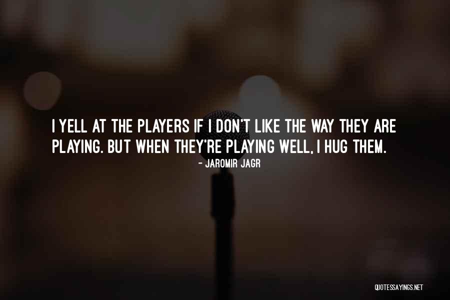 Jaromir Jagr Quotes 1581250 Jaromir Jagr Quotes 1581250