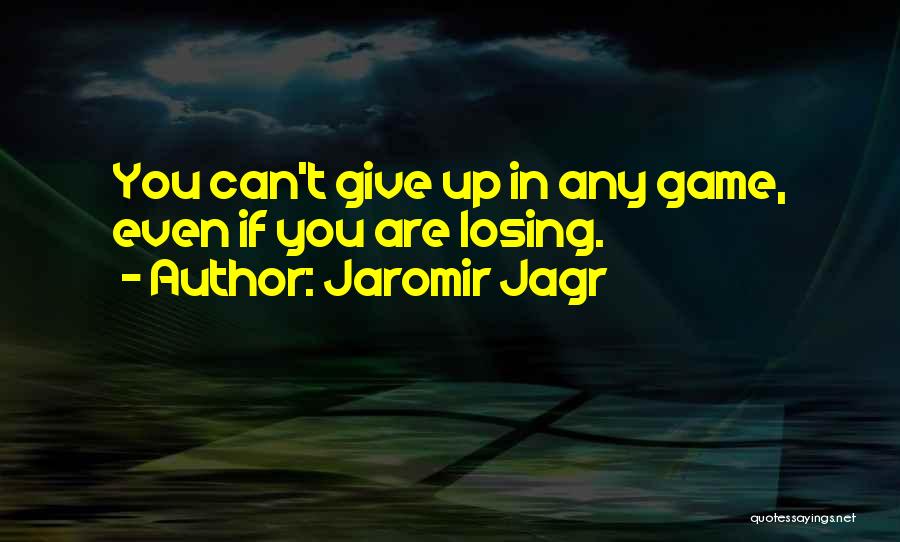 Jaromir Jagr Quotes 2210839