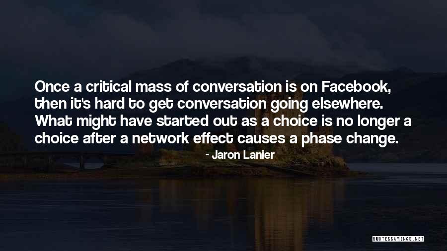 Jaron Lanier Quotes 1075737