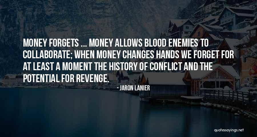 Jaron Lanier Quotes 136287