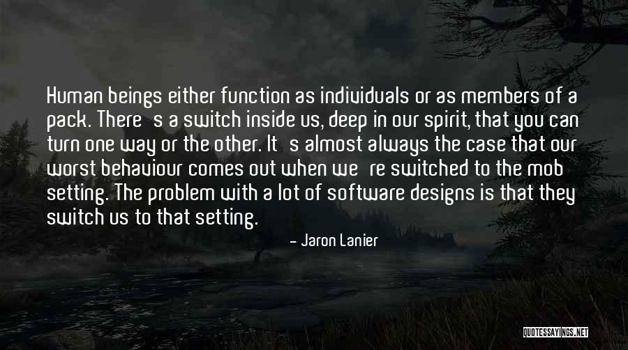 Jaron Lanier Quotes 1369739