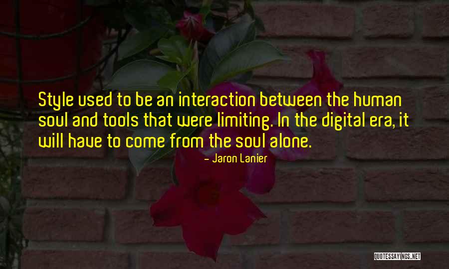 Jaron Lanier Quotes 2102544