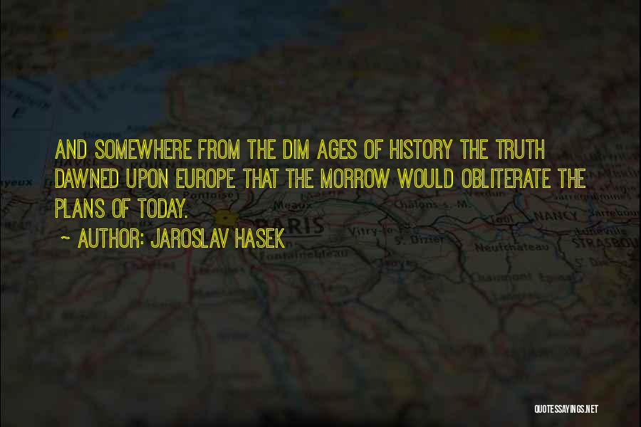 Jaroslav Hasek Quotes 159076