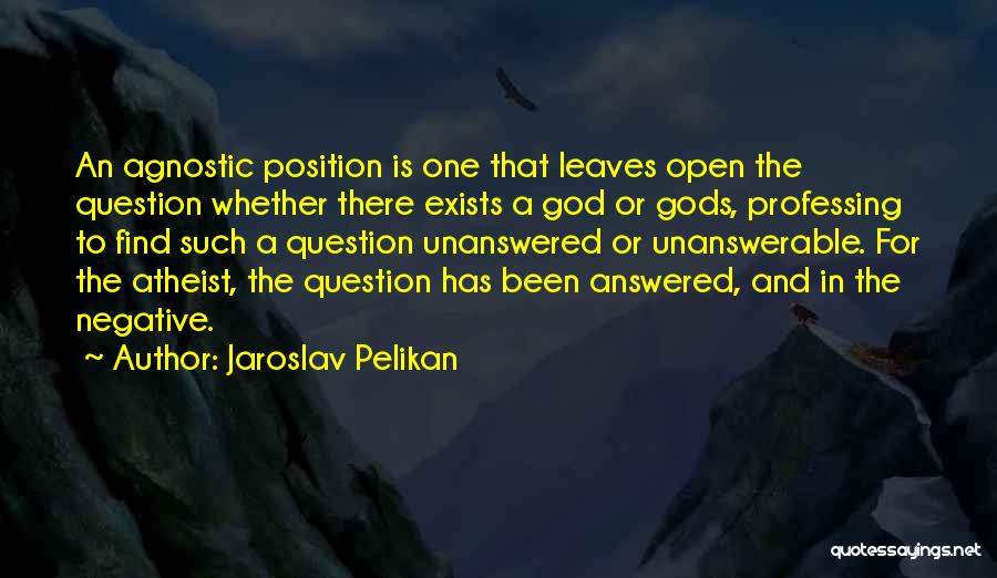 Jaroslav Pelikan Quotes 1778942