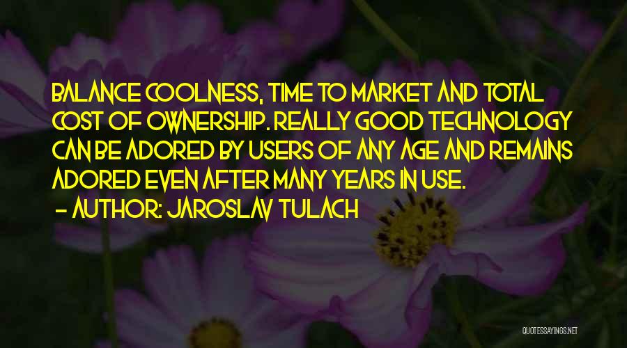 Jaroslav Tulach Quotes 1287480