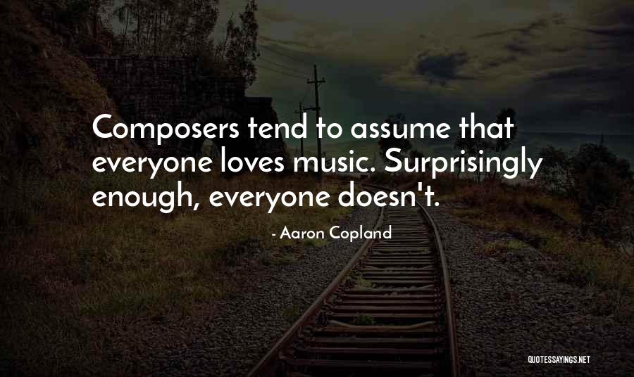 Jarosz And Valente Quotes By Aaron Copland Jarosz And Valente Quotes By Aaron Copland