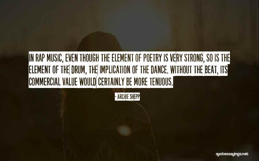 Jaroszynski Quotes By Archie Shepp Jaroszynski Quotes By Archie Shepp