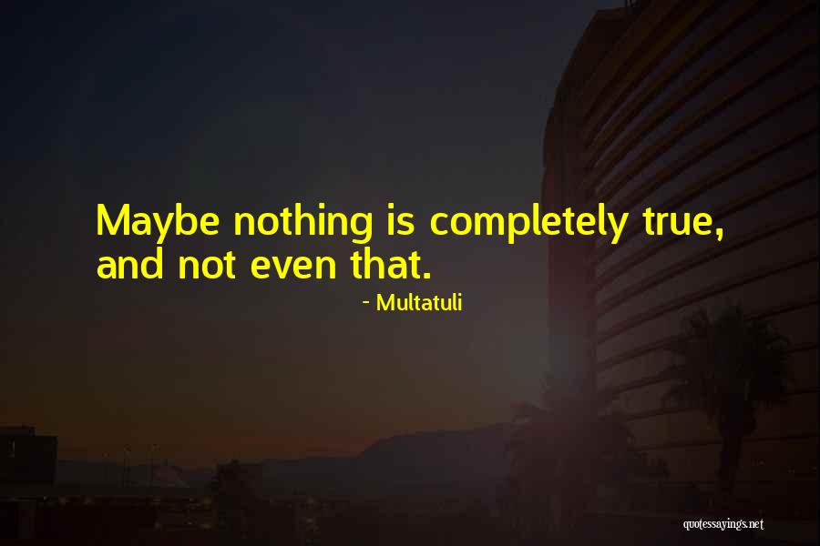 Jarowa Quotes By Multatuli Jarowa Quotes By Multatuli
