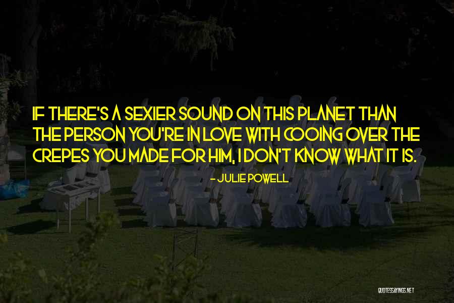 Jarras De Agua Quotes By Julie Powell Jarras De Agua Quotes By Julie Powell