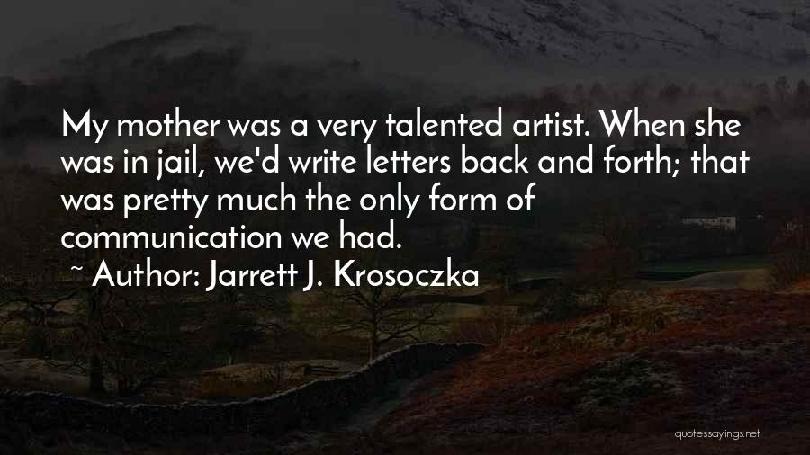 Jarrett J. Krosoczka Quotes 982710